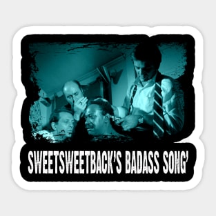 Funky, Fresh, and Fearless Dive into the Sweetsweetback's Badass Song Fashion Sticker